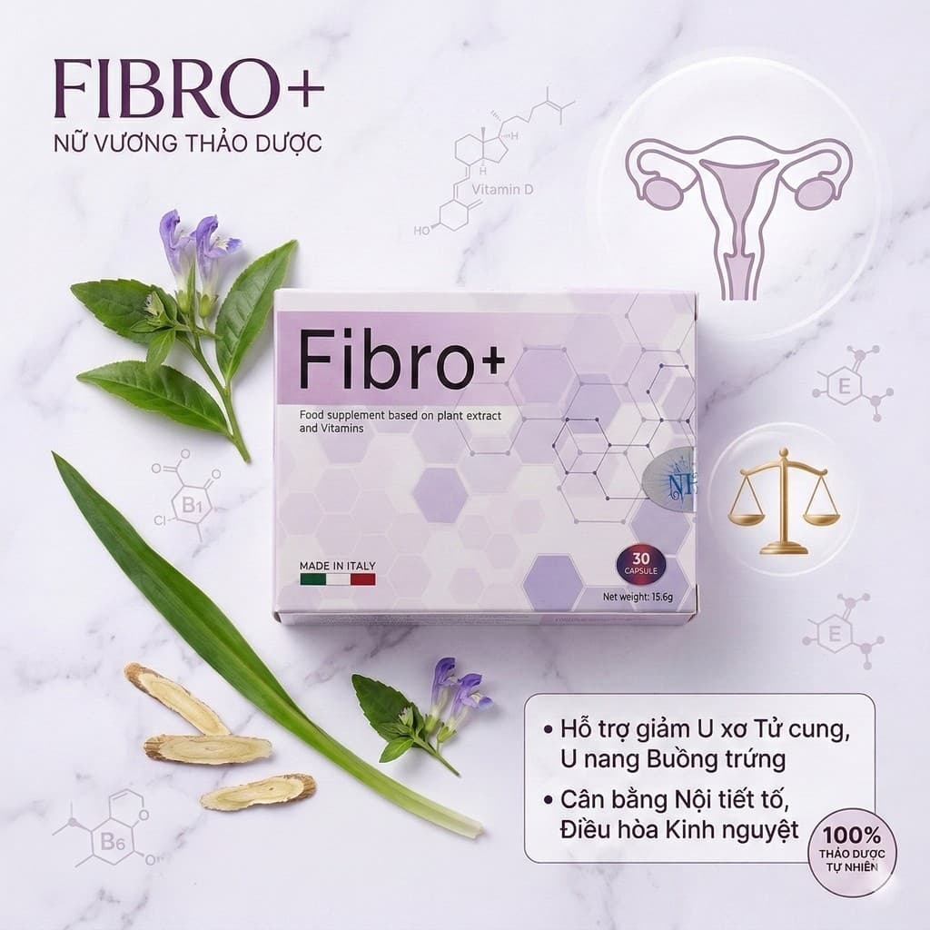 Viên uống Fibro+ hỗ trợ u xơ tử cung, u nang buồng trứng