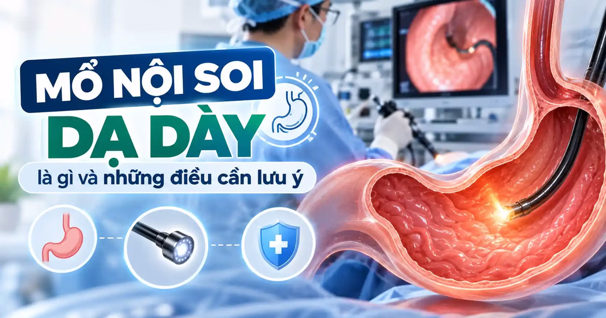 Mổ nội soi dạ dày là gì và những điều cần lưu ý