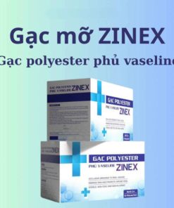 Gạc Y Tế Zinex, Gạc Tiệt Trùng, Băng Vết Thương, Gạc Polyester Tẩm Vaseline, Không Dính, Thông Thoáng, Gạc Mỡ, Gạc Chống Dính