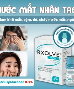 Nước Mắt Nhân Tạo RXOLVE ULTRA EYE DROPS (0.3%) & Nước Mắt Nhân Tạo RXOLVE Soothe (0.15% + Dexpanthenol 2%) | Không chất bảo quản | Lọ 10ml